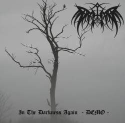 Dysthymia (JAP) : In the Darkness Again (Demo)